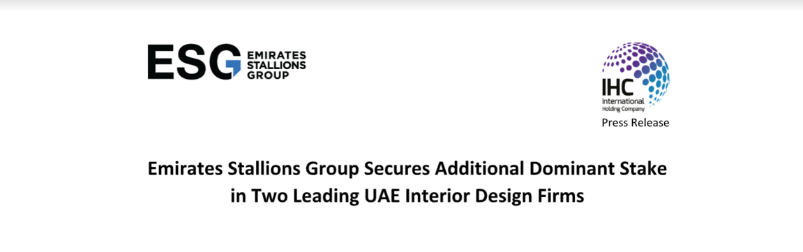 Emirates Stallions Group Secures Additional Dominant Stake in Two Leading UAE Interior Design Firms