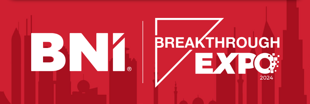 Future Forward: Gearing Up for BNI UAE’s Expo of Breakthrough Opportunities