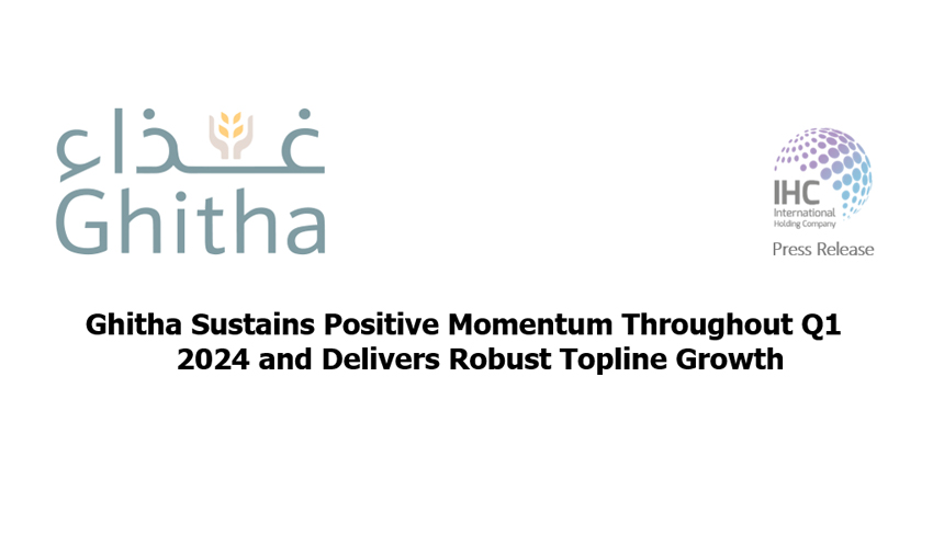 Ghitha Sustains Positive Momentum Throughout Q1 2024 and Delivers Robust Topline Growth