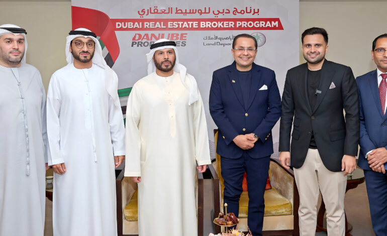 Dubai Land Department partners with Danube Properties to Empower National Brokers