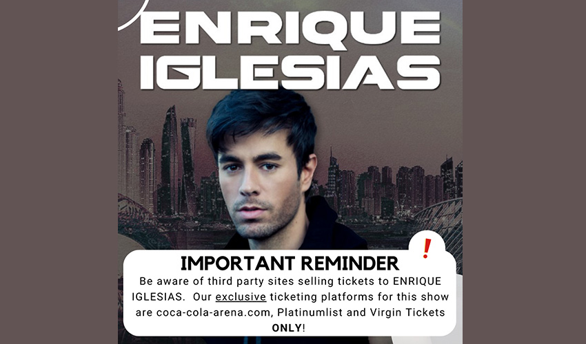 Important notice to concertgoers: Beware of unauthorized ticket sales for Enrique Iglesias concert in Dubai