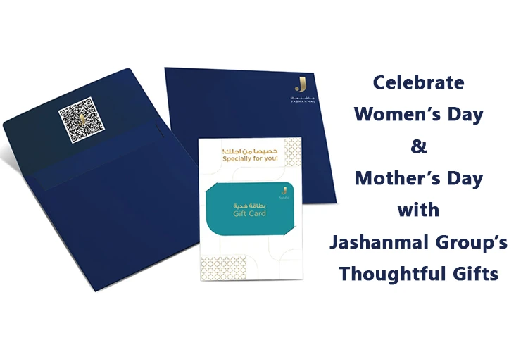 Celebrate Women’s Day & Mother’s Day with Jashanmal Group’s Thoughtful Gifts